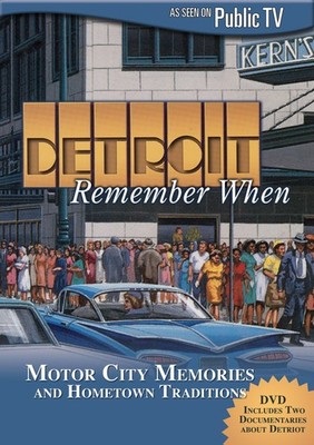Detroit Remember When