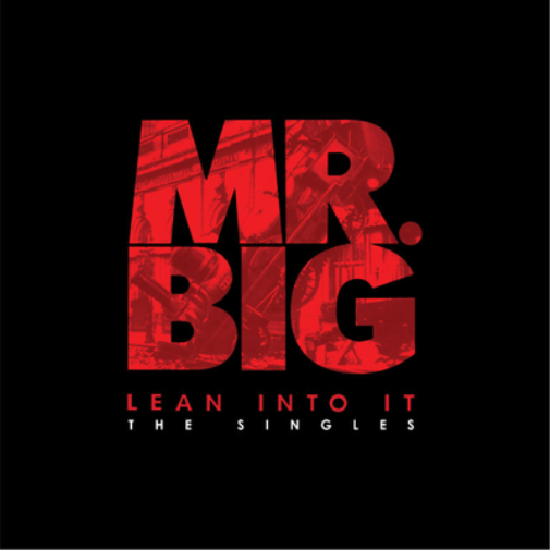 Mr. Big Lean Into It: The Singles (Vinyl) 7