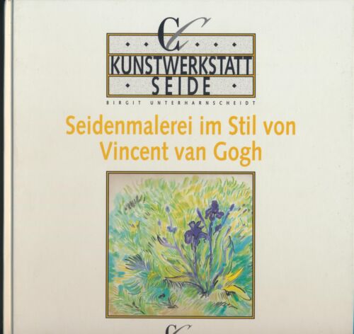 Birgit Unterharnscheidt: Seidenmalerei im Stil von Vincent van Gogh (1992) - Bild 1 von 1