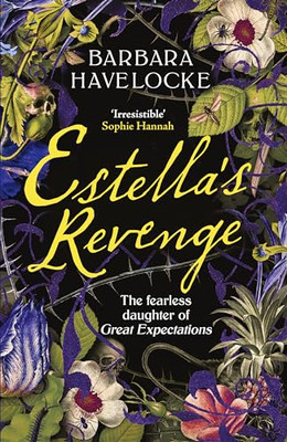 Estella's Revenge: A captivating, dark retelling of Gre - Hardback NEW Havelocke