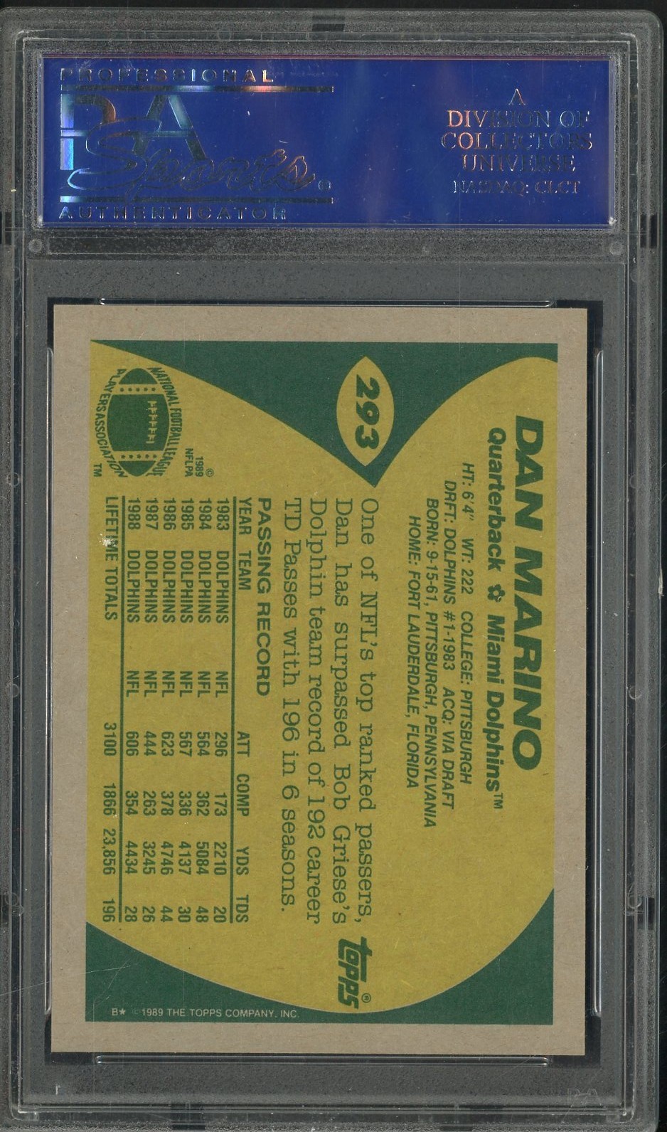 PSA 10 1989 Topps Dan Marino #293 Miami Dolphins HOF view 2