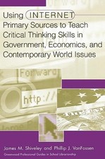 Using Internet Primary Sources To Teach Critical Thinking Sk...