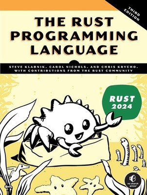 The Rust Programming Language, 3rd Edition by Carol Nichols Paperback Book