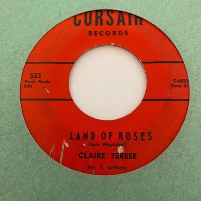 Unknown Ghostly Popcorn Rockabilly 45 CLAIRE TERESE Land Of Roses / She Walked