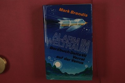 410158 Mark Brandis ALARM IM WELTRAUM Verlag Herder KG Bordbuch Delta VII -