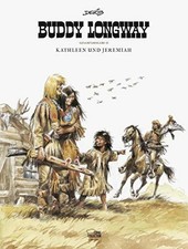 Buddy Longway Gesamtausgabe 02: Kathleen und Buch Egmont Comic Collection
