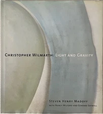 Christopher Wilmarth: Light and Gravity contemporary art sculpture 2004 hc/dj