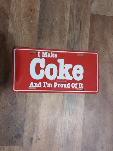 Vintage Style Coca-Cola I Make Coke and I'm Proud of It License Plate Metal Sign