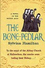 The Bone-pedlar by Sylvian Hamilton (Hardback, 2000)