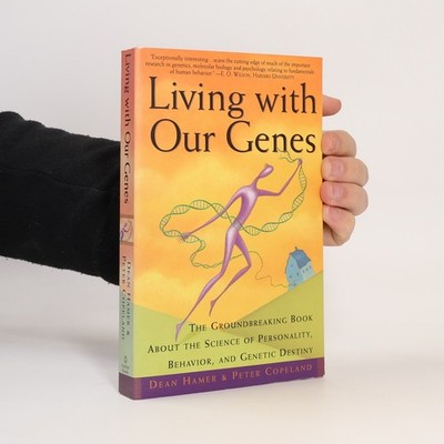 Living with Our Genes  |  Dean Hamer