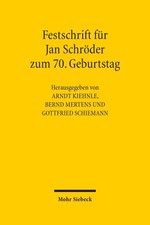 Festschrift für Jan Schröder zum 70. Geburt...