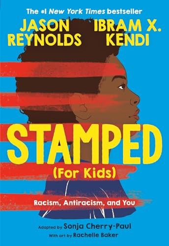 Stamped (For Kids) : Racism, Antiracism, And You Ibram Kendi - Image 2