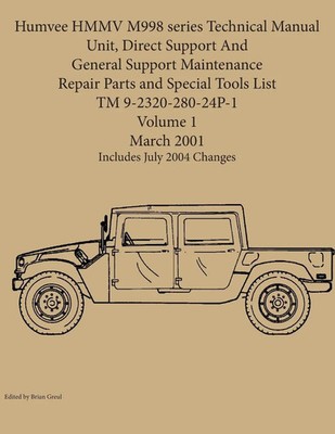 Humvee HMMV M998 series Technical Manual Unit, Direct Support And General...
