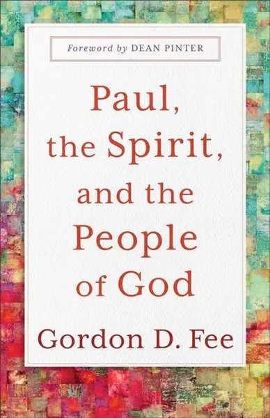 Gordon D Fee | Paul, The Spirit, And The People Of God | Taschenbuch | Englisch-image