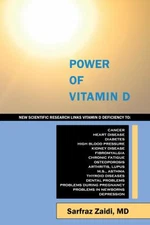 Power of Vitamin D: A Vitamin D Book That Contains the Most Comprehensive and U