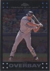 2007 Topps Chrome - Lyle Overbay #32