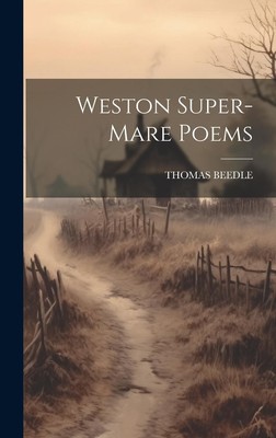 Weston Superstute Gedichte von THOMAS BEEDLE 9781019631560 NEU 