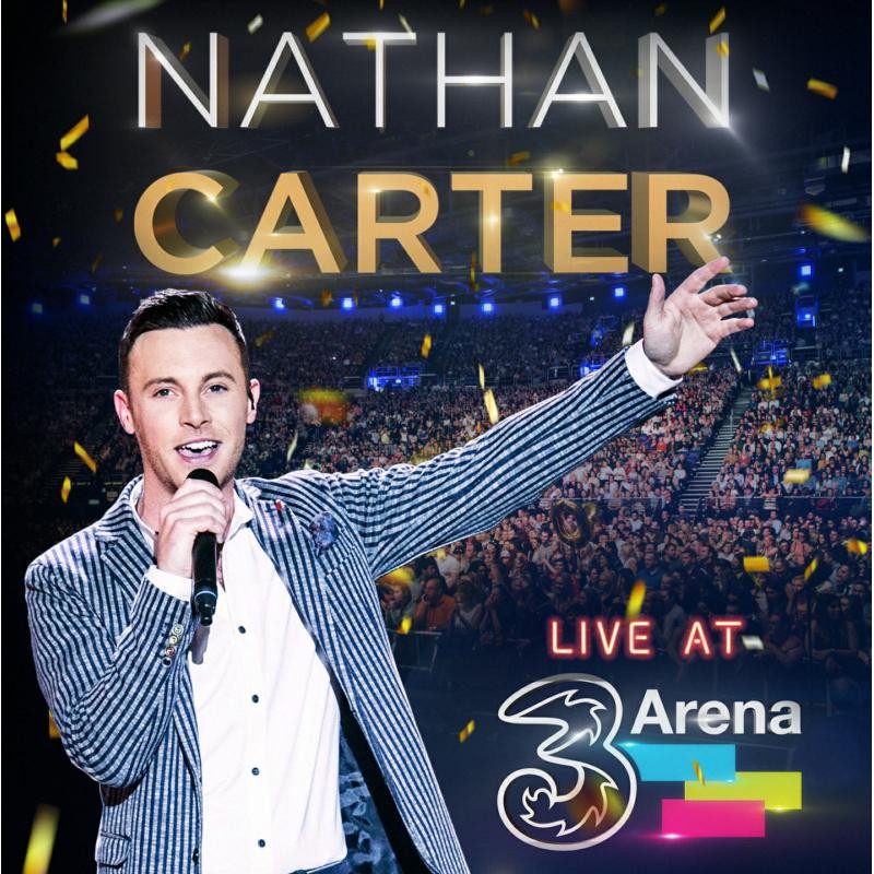 Nathan Carter Live At 3 Arena (Dublin) CD NCMCD10 NEW