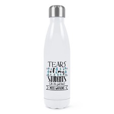 Personalised Tears Of My Students Tea Double Wall Water Bottle Joke Teacher Best