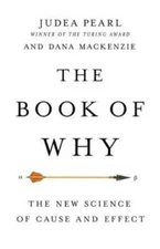The Book of Why: The New Science of Cause and Effect - Hardcover - GOOD