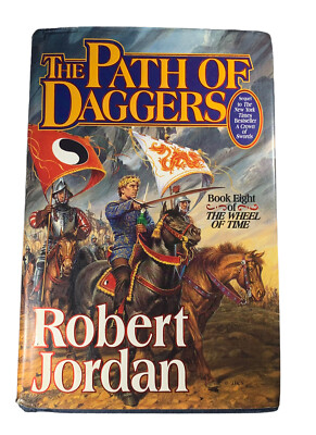 The Path of Daggers Robert Jordan 1st Edition 1st Printing Hardcover Book 1998