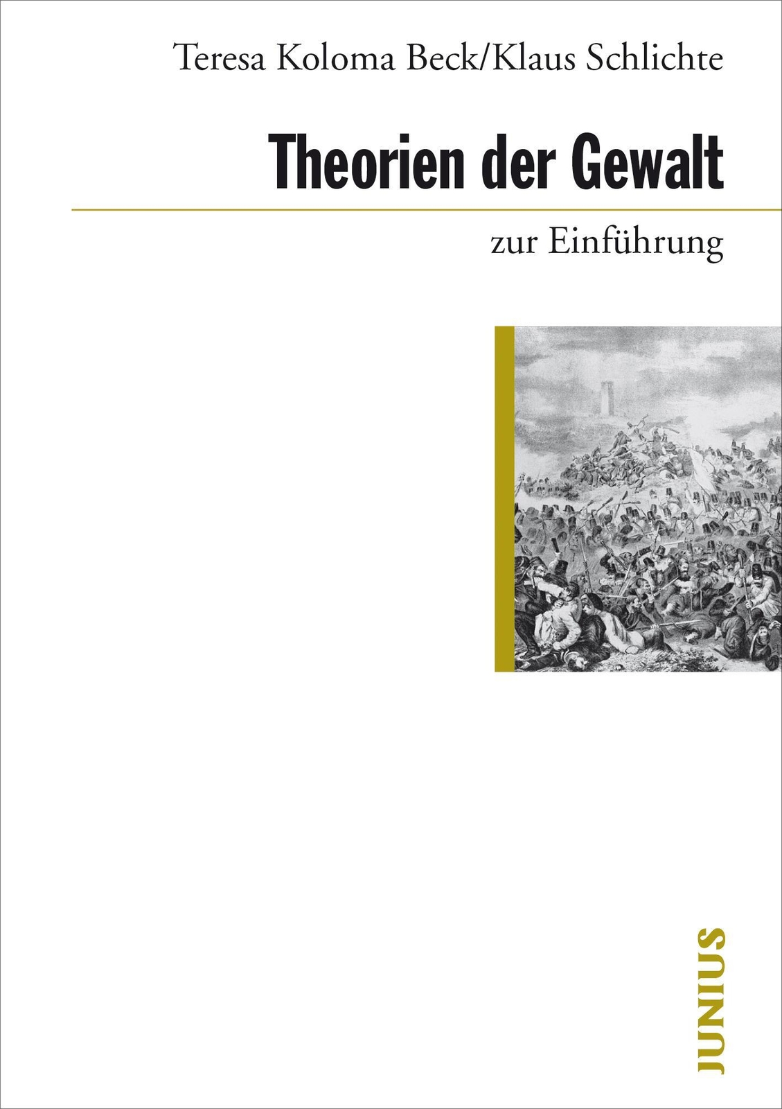 Thumbnail - Theorien Der Gewalt Zur Einführung | Teresa Koloma Beck (u. A.) |