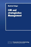 Cim Und Strategisches Management Manfred GröGer