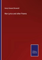 Henry Howard Brownell | War-Lyrics And Other Poems | Taschenbuch | Englisch