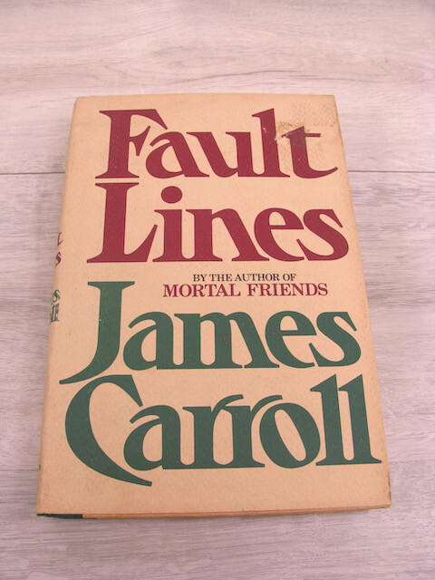 Fault Lines James Carroll 1970 HC/DJ 1st Ed. Drama Family Vietnam Loss