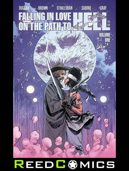 FALLING IN LOVE ON THE PATH TO HELL VOLUME 1 GRAPHIC NOVEL Collects Issues #1-4