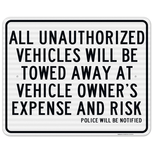 All Unauthorized Vehicles Will Be Towed Sign, - Picture 64 of 86