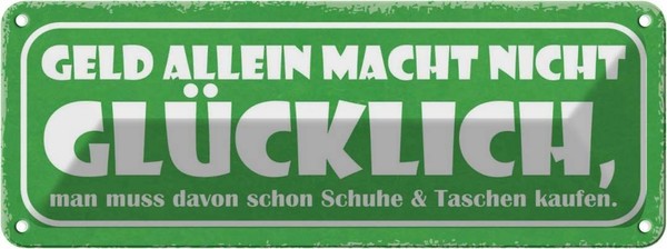 Blechschild 10X27 Cm Geld Allein Nicht GlüCklich Dekoration Spruch Zitat Deko Ge-image