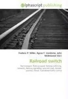 Frederic P. Miller (U. A.) | Railroad Switch | Taschenbuch | Englisch (2026)