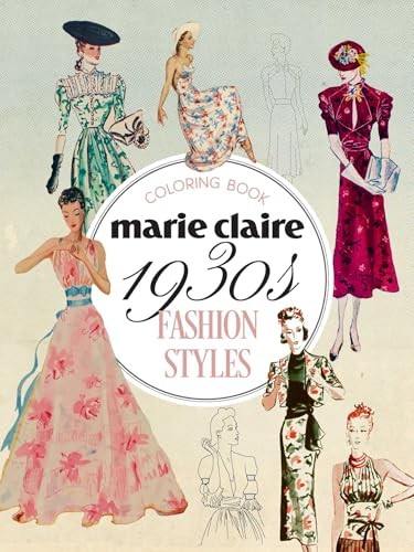 Marie Claire 1930s Fashion Styles Coloring Book - Publishing, Rockpool