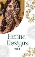 Henna Designing Tutorial Part-1 Basic To Expert Sumaiyya Jagirdar B Taschenbuch