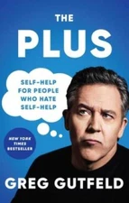 The Plus: Self-Help for People Who Hate Self-Help - Hardcover - GOOD