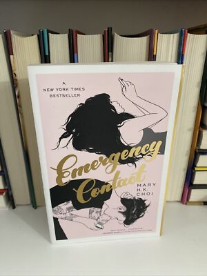 Emergency Contact by Mary H. K. Choi (2019, Trade Paperback)