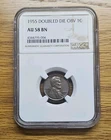1955/55 Double Die Obverse Lincoln Wheat NGC AU58 Cent