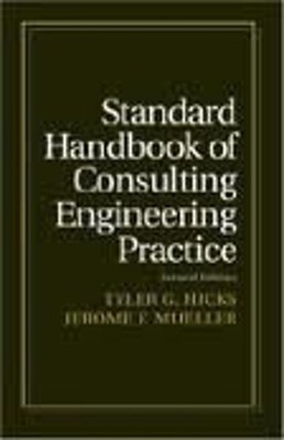 Standard Handbook of Consulting Engineering Practice Hardcover