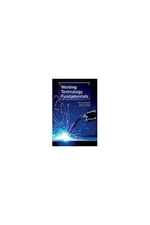 Welding Technology Fundamentals - Hardcover By William A. Bowditch - VERY GOOD