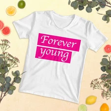 Women's T-shirt forever young
