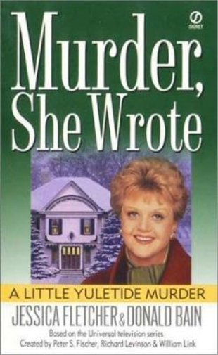 Jessica Fletcher Donald Ba Murder, She Wrote: a Little Yuletide Murd (Tascabile)