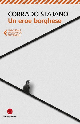 Un eroe borghese - Stajano Corrado
