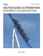 Deutschlands Achterbahnen. Germanys Rollercoasters (Fre... | Buch | Zustand gut