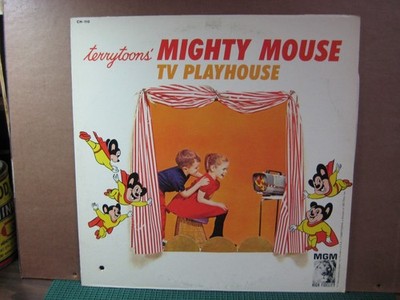 MIGHTY MOUSE - LP - TERRYTOONS MIGHTY MOUSE PLAYHOUSE - MGM CH-110 - 8-23