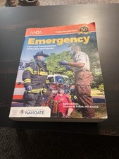 Emergency Care and Transportation of the Sick...