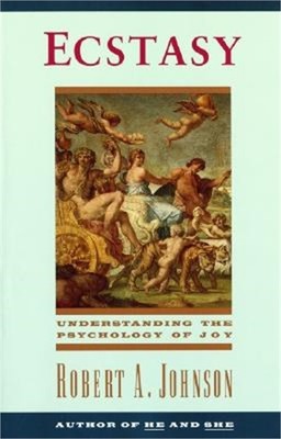 Ecstasy: Understanding the Psychology of Joy (Paperback or Softback)