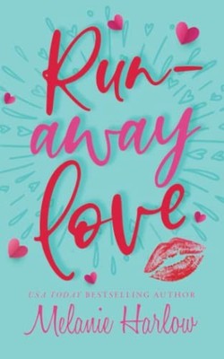 Runaway Love: A Small Town Single Dad Romance (Cherry Tree... - Harlow, Melanie