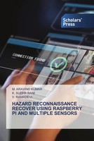 M. Aravind Kumar (U. A.) | Hazard Reconnaissance Recover Using Raspberry Pi...
