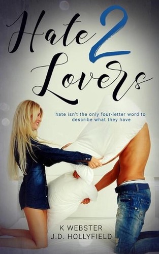 Hate 2 Lovers by J.D. Hollyfield (English) Paperback Book